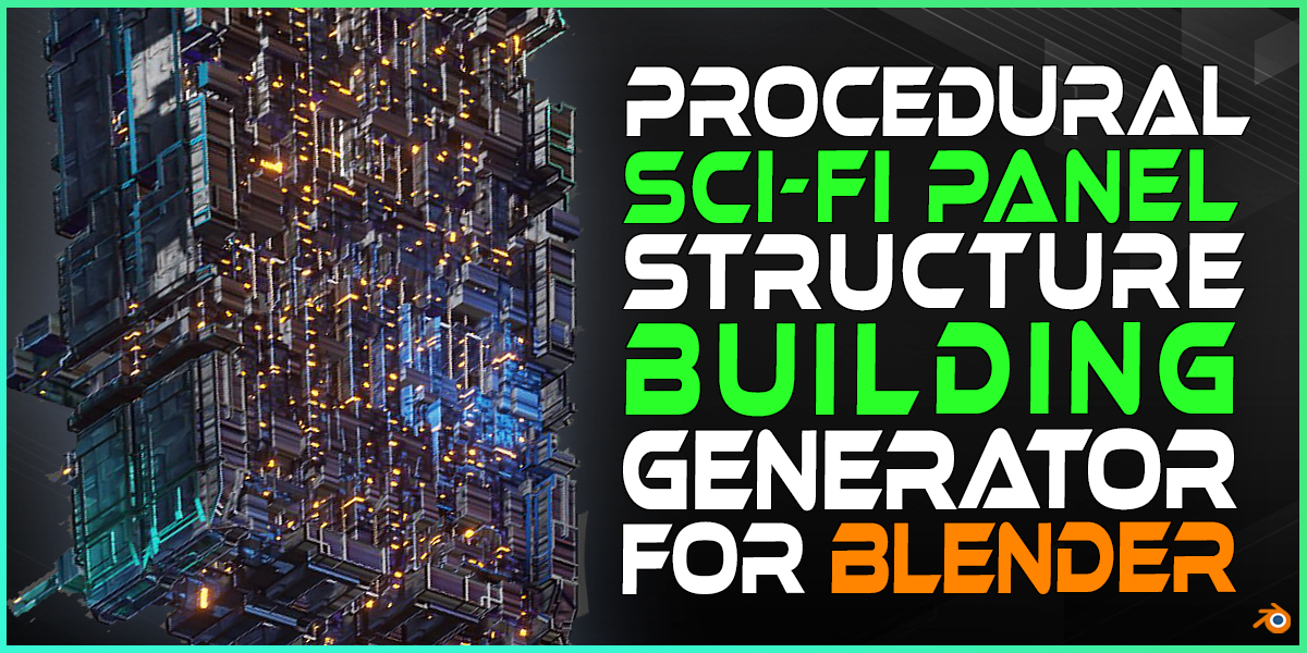 Procedural Sci-Fi Building Generator