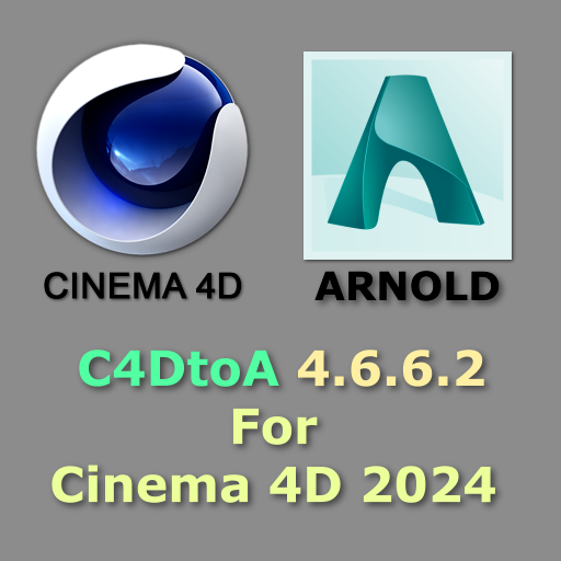 Arnold Render for Cinema 4D 2024 C4DtoA v4.6.8 x64